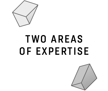 Two areas of expertise